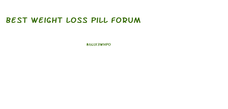 Best Weight Loss Pill Forum