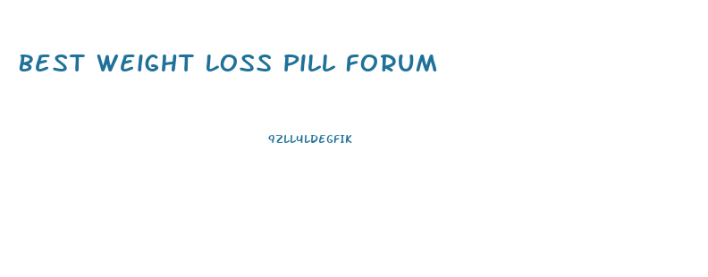 Best Weight Loss Pill Forum