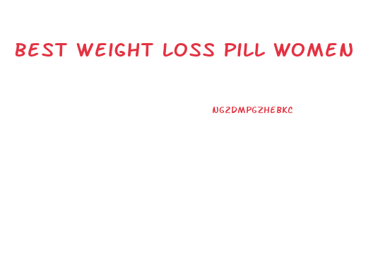 Best Weight Loss Pill Women