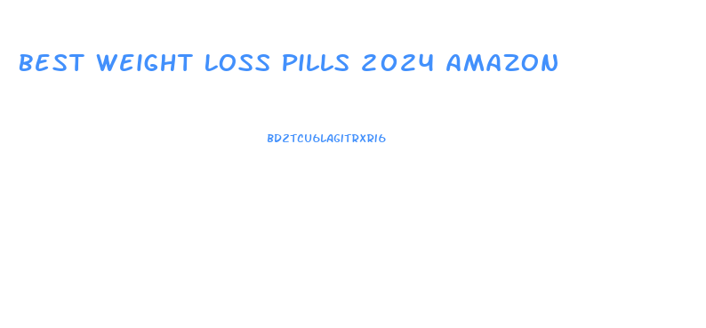 Best Weight Loss Pills 2024 Amazon