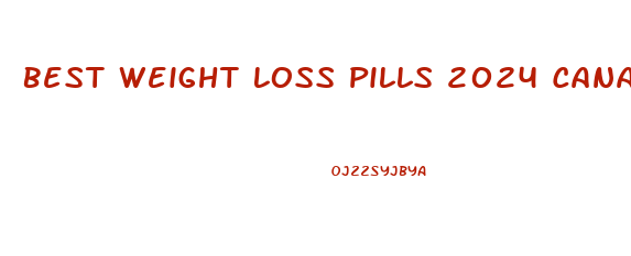 Best Weight Loss Pills 2024 Canada