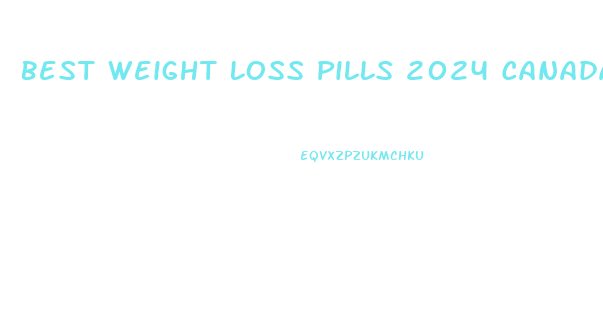 Best Weight Loss Pills 2024 Canada