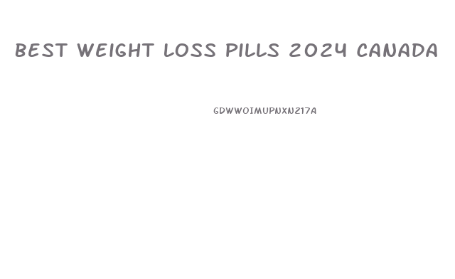 Best Weight Loss Pills 2024 Canada