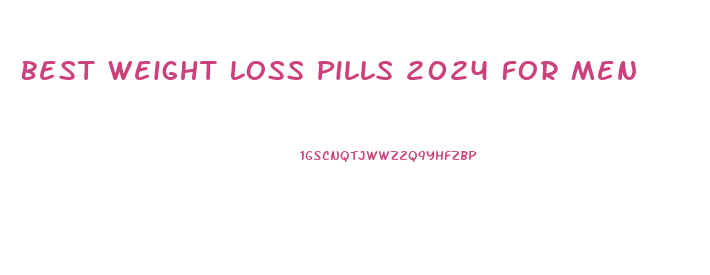 Best Weight Loss Pills 2024 For Men