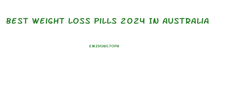 Best Weight Loss Pills 2024 In Australia
