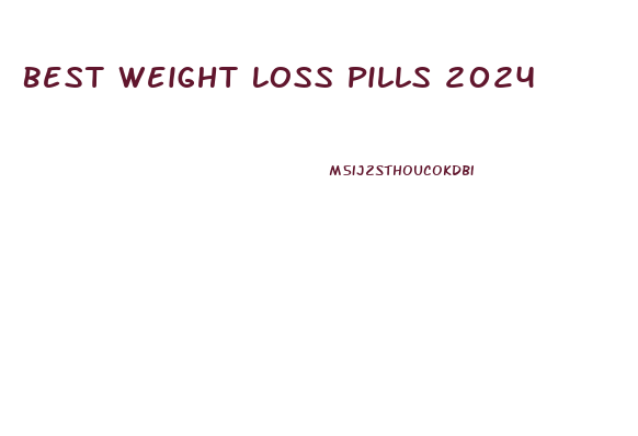 Best Weight Loss Pills 2024