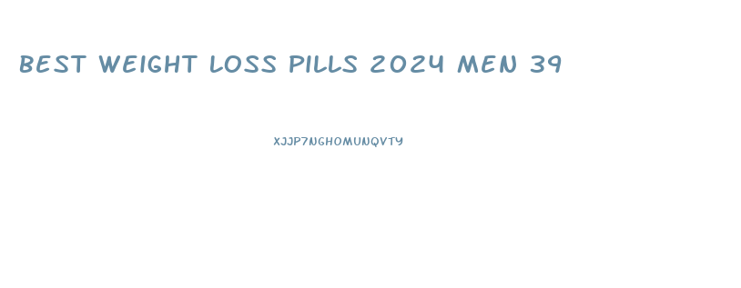 Best Weight Loss Pills 2024 Men 39