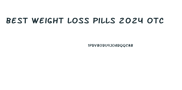 Best Weight Loss Pills 2024 Otc