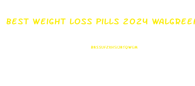 Best Weight Loss Pills 2024 Walgreens