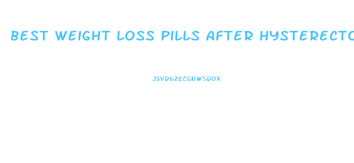 Best Weight Loss Pills After Hysterectomy