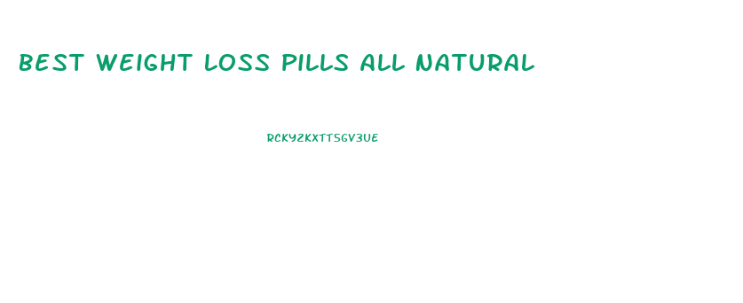 Best Weight Loss Pills All Natural