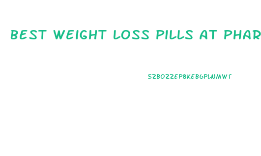 Best Weight Loss Pills At Pharmacy