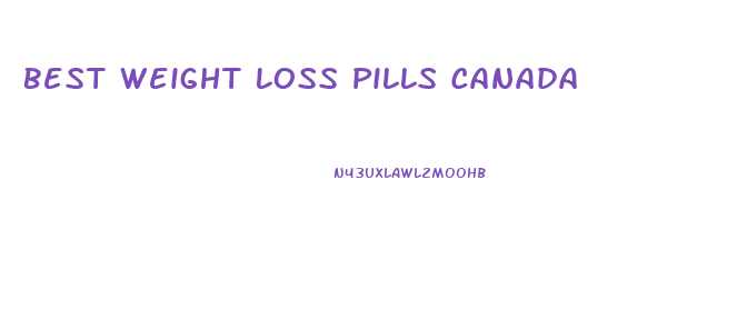 Best Weight Loss Pills Canada