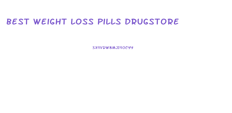 Best Weight Loss Pills Drugstore