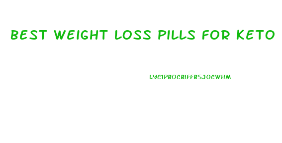 Best Weight Loss Pills For Keto