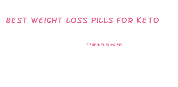 Best Weight Loss Pills For Keto