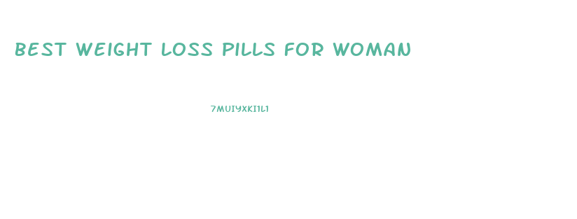 Best Weight Loss Pills For Woman