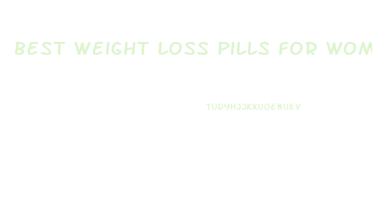 Best Weight Loss Pills For Woman Over 40