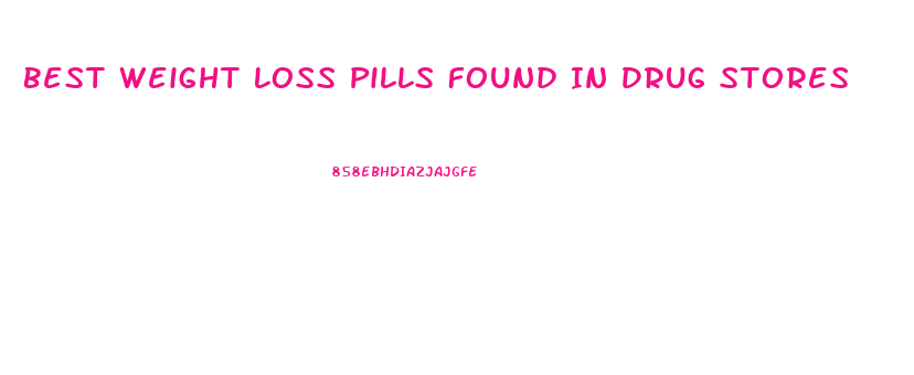Best Weight Loss Pills Found In Drug Stores