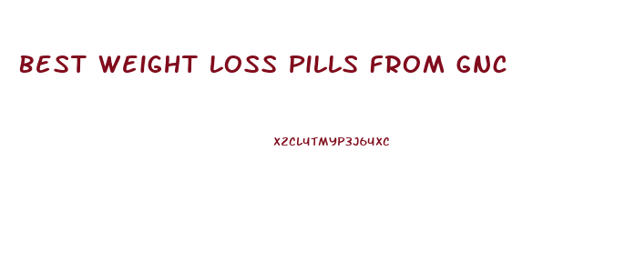 Best Weight Loss Pills From Gnc