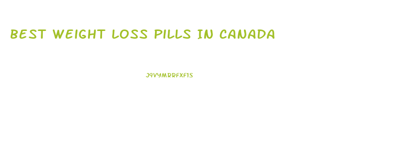 Best Weight Loss Pills In Canada