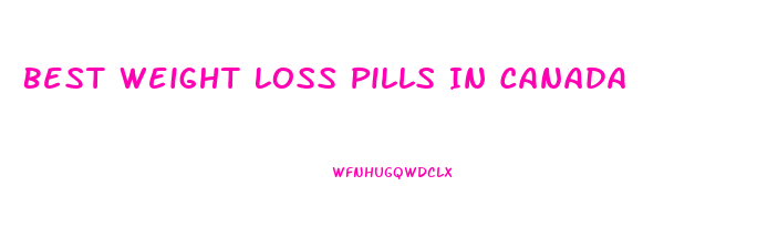 Best Weight Loss Pills In Canada