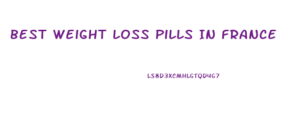 Best Weight Loss Pills In France