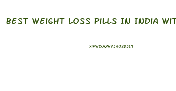 Best Weight Loss Pills In India Without Side Effects
