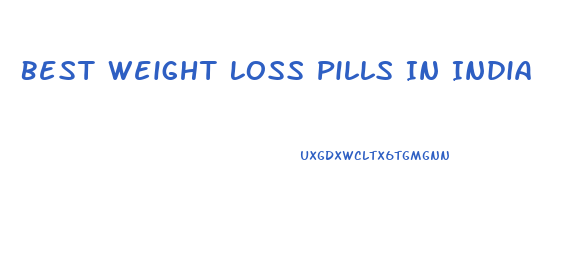 Best Weight Loss Pills In India