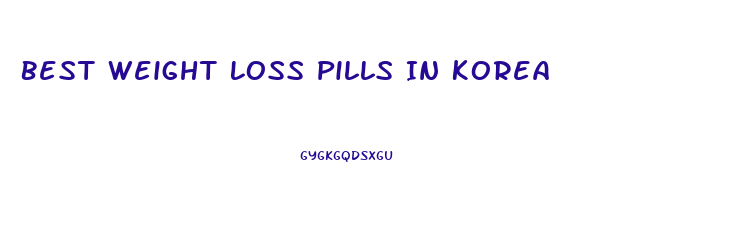 Best Weight Loss Pills In Korea