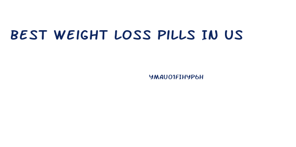 Best Weight Loss Pills In Us