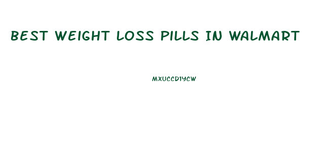 Best Weight Loss Pills In Walmart