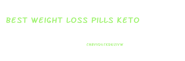 Best Weight Loss Pills Keto