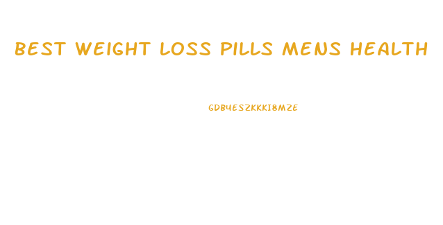 Best Weight Loss Pills Mens Health