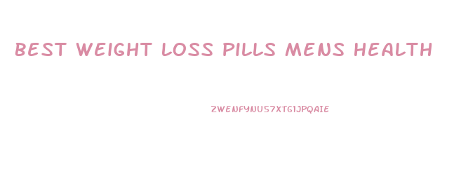 Best Weight Loss Pills Mens Health