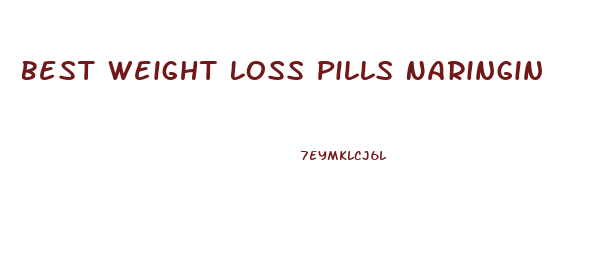 Best Weight Loss Pills Naringin