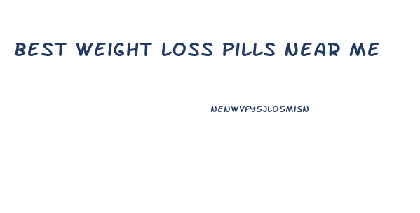 Best Weight Loss Pills Near Me