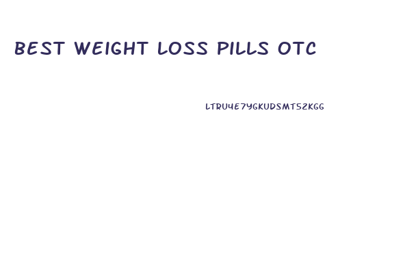 Best Weight Loss Pills Otc