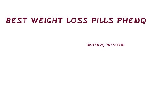 Best Weight Loss Pills Phenq