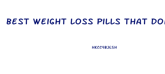 Best Weight Loss Pills That Dont Make You Jittery