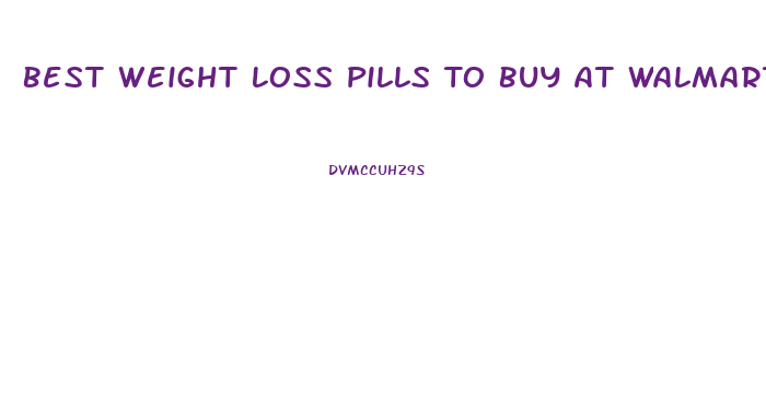 Best Weight Loss Pills To Buy At Walmart
