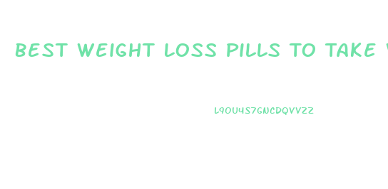 Best Weight Loss Pills To Take With Adderall