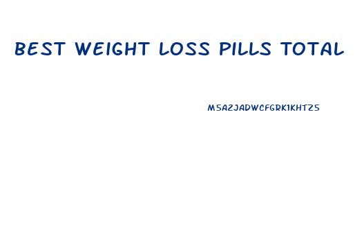 Best Weight Loss Pills Total