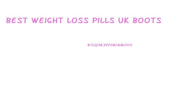 Best Weight Loss Pills Uk Boots