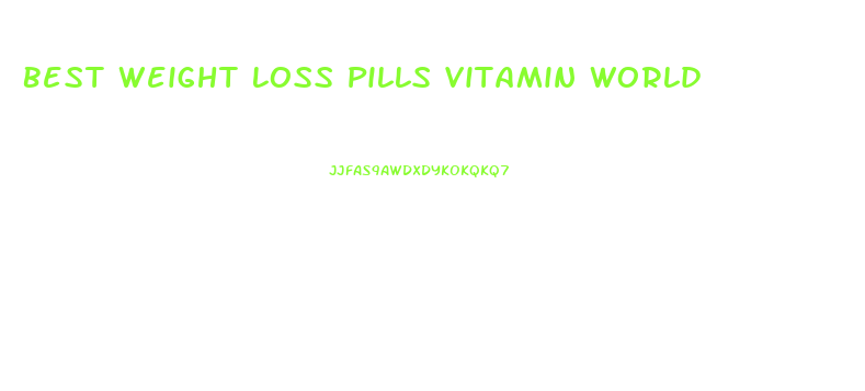 Best Weight Loss Pills Vitamin World