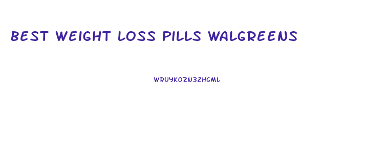 Best Weight Loss Pills Walgreens