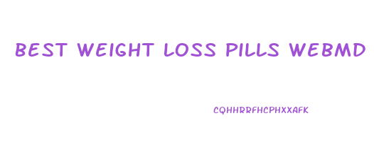 Best Weight Loss Pills Webmd