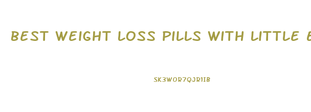 Best Weight Loss Pills With Little Exercise