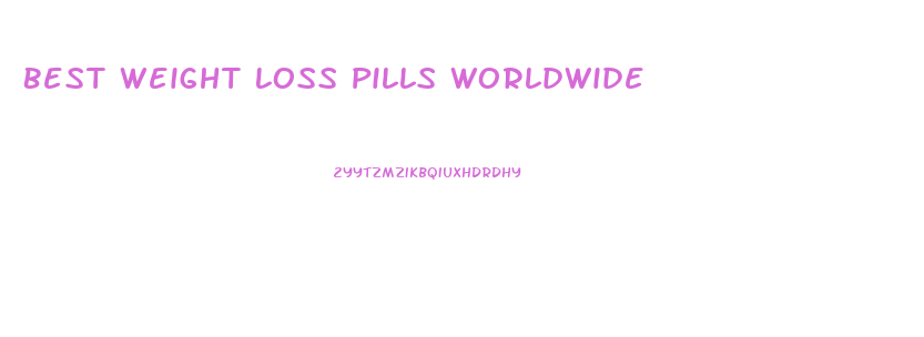 Best Weight Loss Pills Worldwide