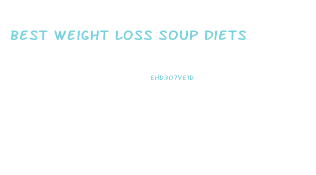 Best Weight Loss Soup Diets